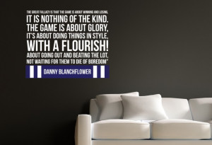 Tottenham 'Game Is About Glory' Quote by Danny Blanchflower Wall ...