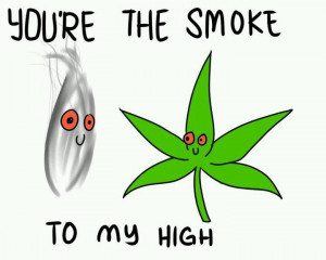 Stoner love.