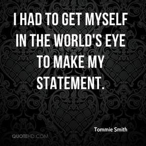Tommie Smith Quotes