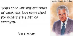Famous quotes reflections aphorisms - Quotes About Tears - Tears shed ...