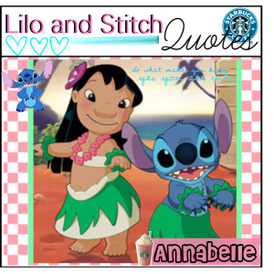 Lilo and Stitch quotes ////