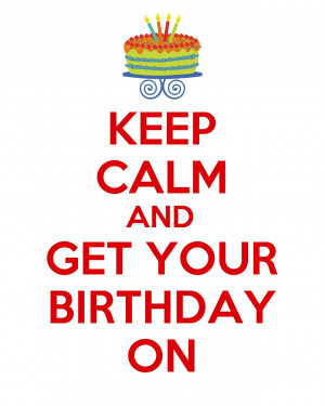 Keep Calm Happy Birthday