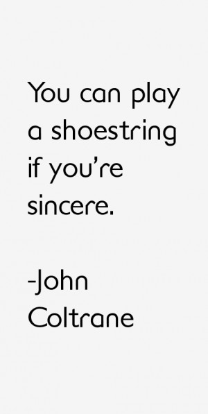 John Coltrane Quotes & Sayings