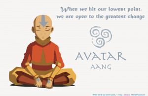 …” – Aang motivational inspirational love life quotes sayings ...