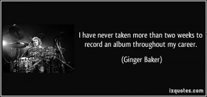 More Ginger Baker Quotes