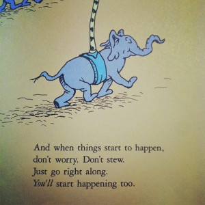 quote life cartoon book elephant stress Dr. Seuss gmh oh the places ...