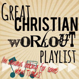 ... This is a great Christian workout playlist from The Pennington Point