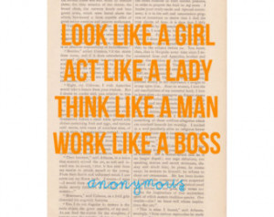 ... Like a Girl Act Like a Lady Think Like a Man Work Like a Boss