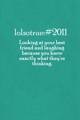 ... Lolsotrue Bff, Teenage Best Friend, Bestfriends, Lolsotrue Quotes