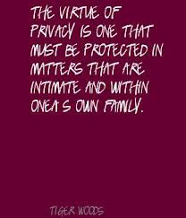 ... matters that are matters that are intimate and within one's own family