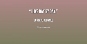 Day by Day Quotes