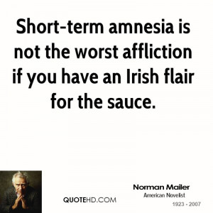 Short-term amnesia is not the worst affliction if you have an Irish ...