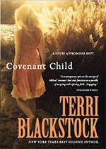 Covenant Child–Repackaged with a New Chapter, Author Interview, and ...