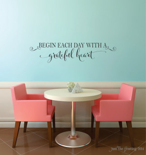 Begin Each Day With A Grateful Heart Vinyl Quote Wall Decal - Bedroom ...
