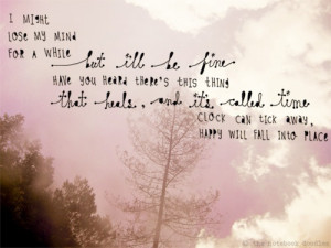 someday....everything will fall into place
