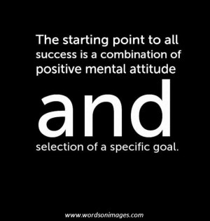 Positive mental attitude quotes
