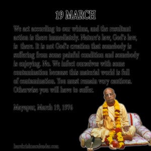 quotes of Srila Prabhupada, which he spock in the month of March