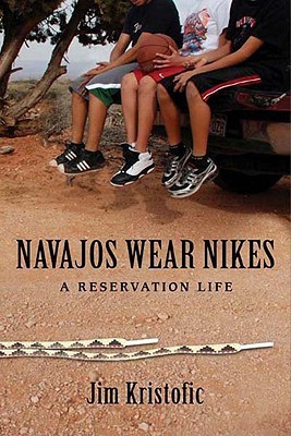 ... marking “Navajos Wear Nikes: A Reservation Life” as Want to Read