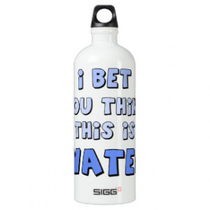Bet You Think This Is Water SIGG Traveler 1.0L Water Bottle