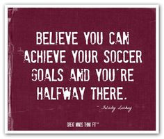 Soccer #believe #poster with a #quote for #motivation . More