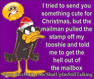 ... to send you something cute for Christmas Funny Quote with Picture