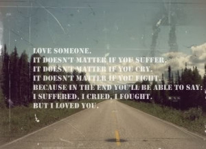 ... quote, quote i loved u, quotes, sad, suffer, suffering, text, thoughts