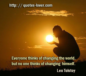 Everyone Thinks Of Changing The World - World Quote