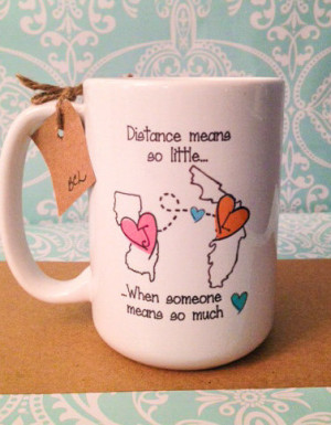 ... to STATE Long Distance Mug - 2 States - 2 Names - Color and Quote