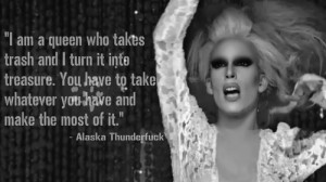 ... spotlight alaska thunderfuck top 10 quotes from alaska thunderfuck
