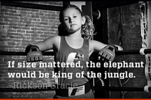 My daughter loves this quote. She's only 4'9