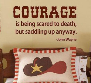 he's a toddler!!! John Wayne quotes-Vinyl Lettering wall words quotes ...