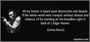 More Lenny Bruce Quotes