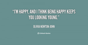 quote-Olivia-Newton-John-im-happy-and-i-think-being-happy-135126_2.png