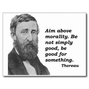 Henry David Thoreau ~ Morality Quotation Postcard
