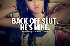 Keep calm. Back off. Cause he's mine. | Love sweet love