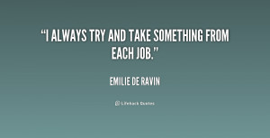 quote Emilie de Ravin i always try and take something from 176762 png