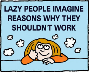 quotes for lazy people at work here are list of lazy people at work ...