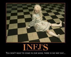 INFJ Motivational Poster Time!!