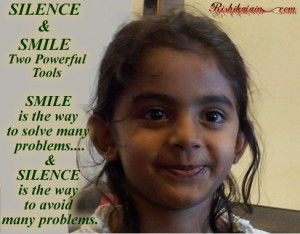 Silence and Smile… ~ Quotes – Pictures
