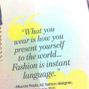 Great quote from Madame Prada
