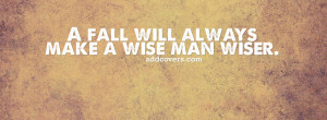 you wiser {Life Quotes Facebook Timeline Cover Picture, Life Quotes ...