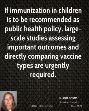If immunization in children is to be recommended as public health ...