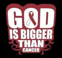 god is bigger than cancer more cancer butt breast cancer childhood ...