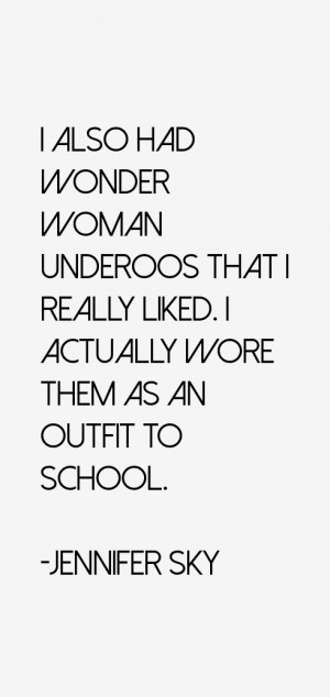 Jennifer Sky Quotes & Sayings