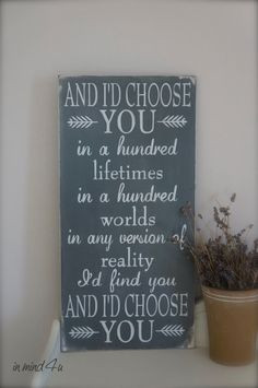 Choose You Quote, Custom Wood Sign, Love Quote Sign, Wall Art ...
