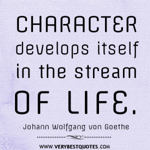 ... itself in the stream of life – Johann Wolfgang von Goethe Quotes