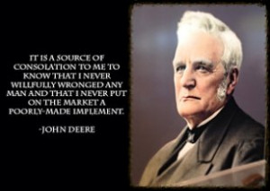 ... John Deere, The Man And The Company image John Deere Quote