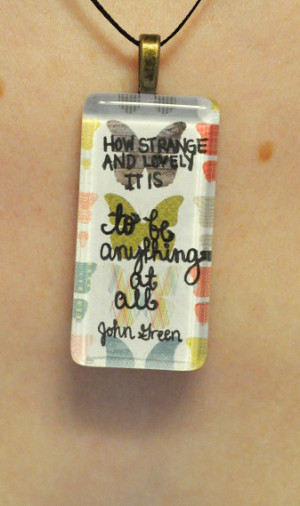 John Green Thoughts From Places Quote Pendant