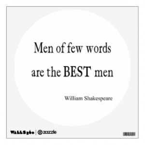 Shakespeare Quote Best Men of Few Words Quotes Room Graphic