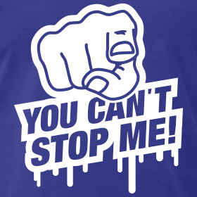 Ontwerp ~ Cool T-shirt You can't stop me!